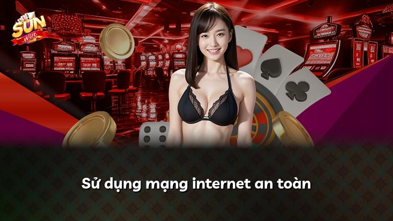 Sử dụng mạng internet an toàn