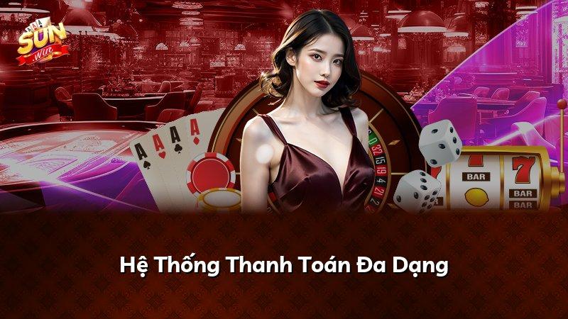 Hệ Thống Thanh Toán Đa Dạng