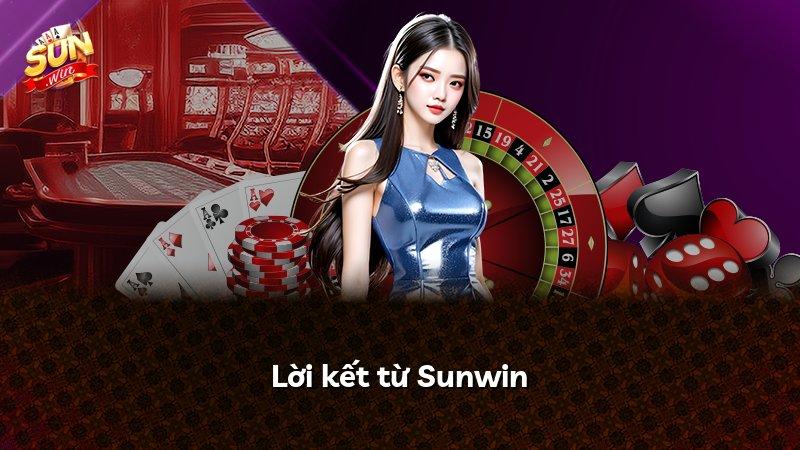 Lời kết từ Sunwin