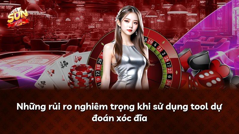 Những rủi ro nghiêm trọng khi sử dụng tool dự đoán xóc đĩa