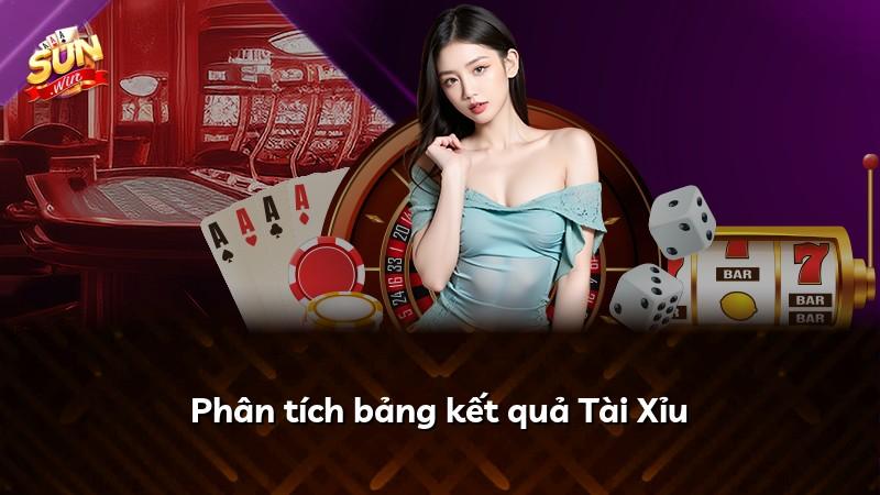 Phân tích bảng kết quả Tài Xỉu